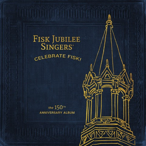 The Fisk Jubilee Singers Celebrate 150th Anniversary with New Album!